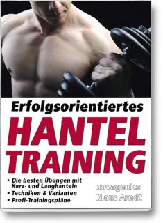 Klaus Arndt - Erfolgsorientiertes Hanteltraining, 181 Seiten