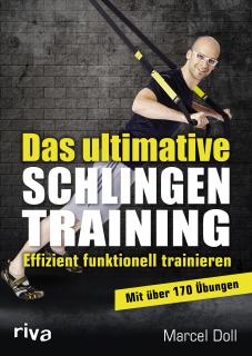 Marcel Doll: Das ultimative Schlingentraining, 192 Seiten