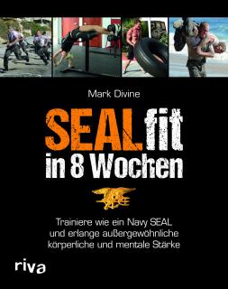 Mark Divine: SEALfit in 8 Wochen, 272 Seiten